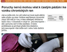 Poruchy nervů mohou vést k častým pádům i ke vzniku chronických ran