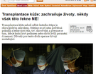 Transplantace kůže: zachraňuje životy, někdy však tělo řekne NE!