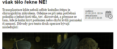 Transplantace kůže: zachraňuje životy, někdy však tělo řekne NE!