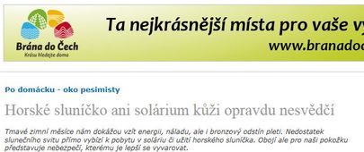 Horské sluníčko ani solárium kůži opravdu nesvědčí
